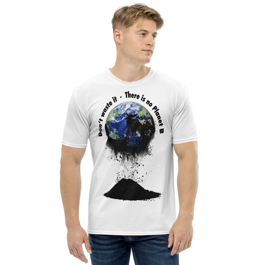 Herren-T-Shirt Don't waste it. There is no Planet B.