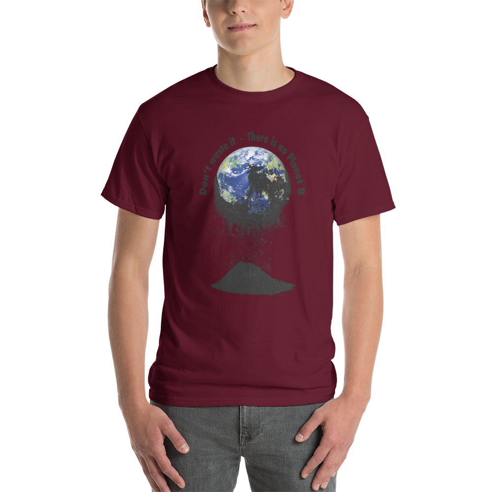 Kurzärmeliges T-Shirt Don't waste it. There is no Planet B.