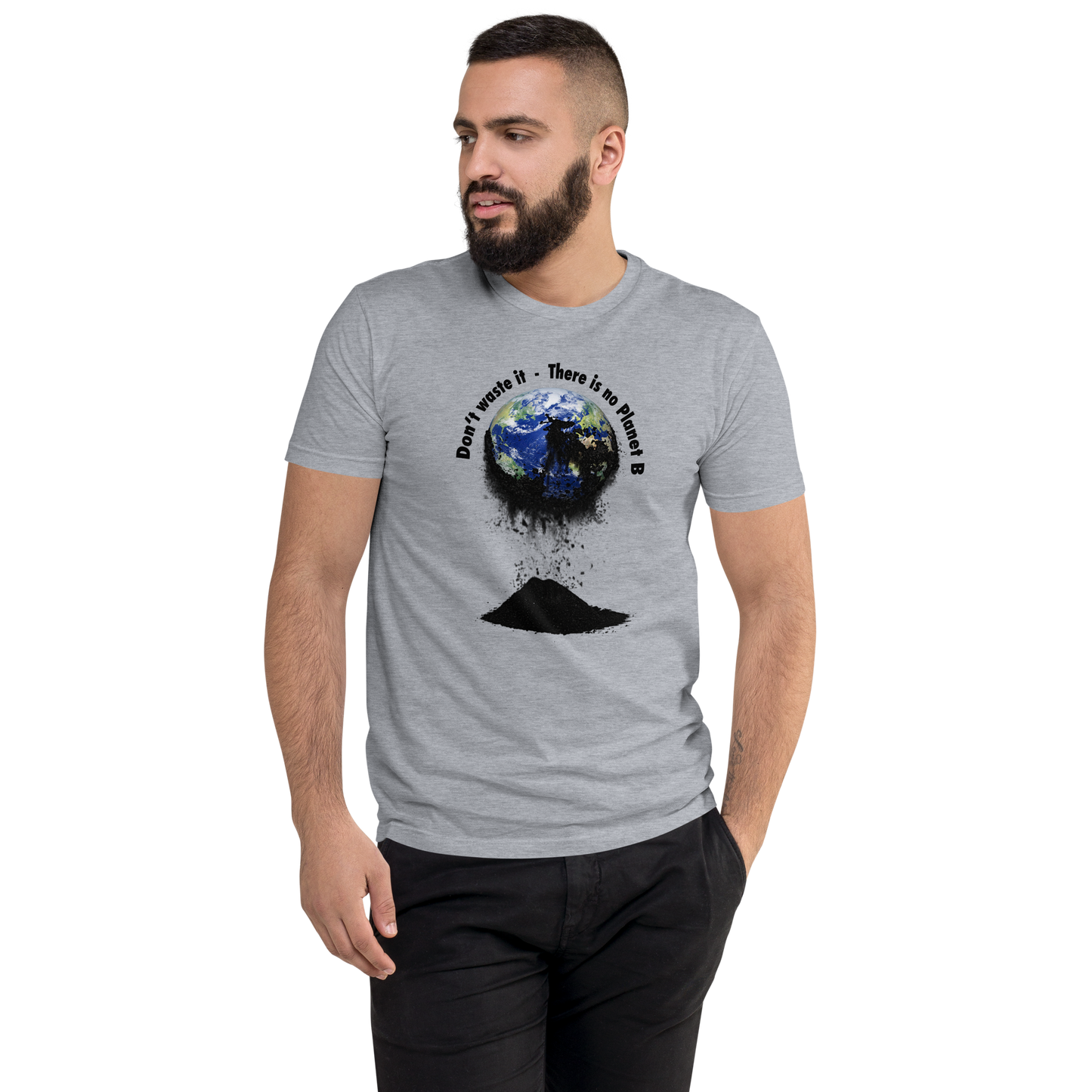 Kurzärmeliges T-Shirt Don't waste it. There is no Planet B.