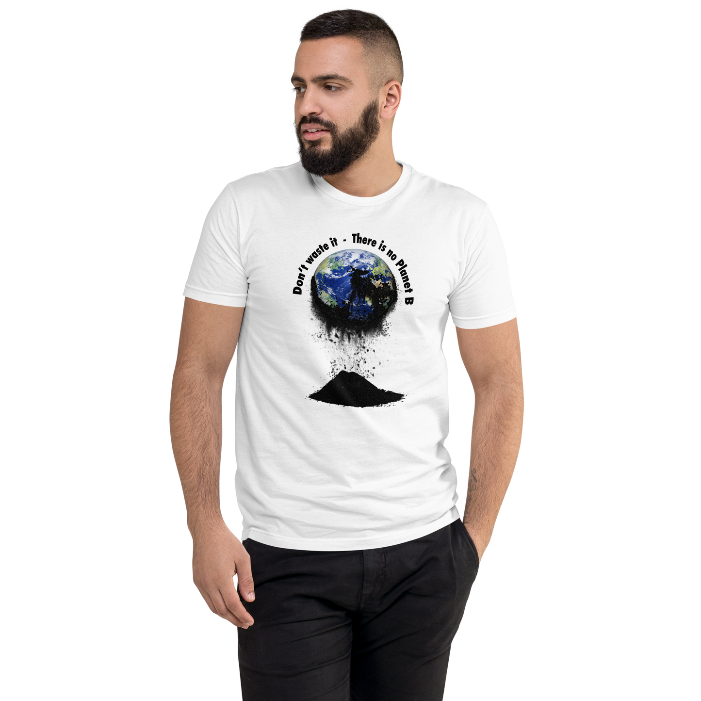 Kurzärmeliges T-Shirt Don't waste it. There is no Planet B.