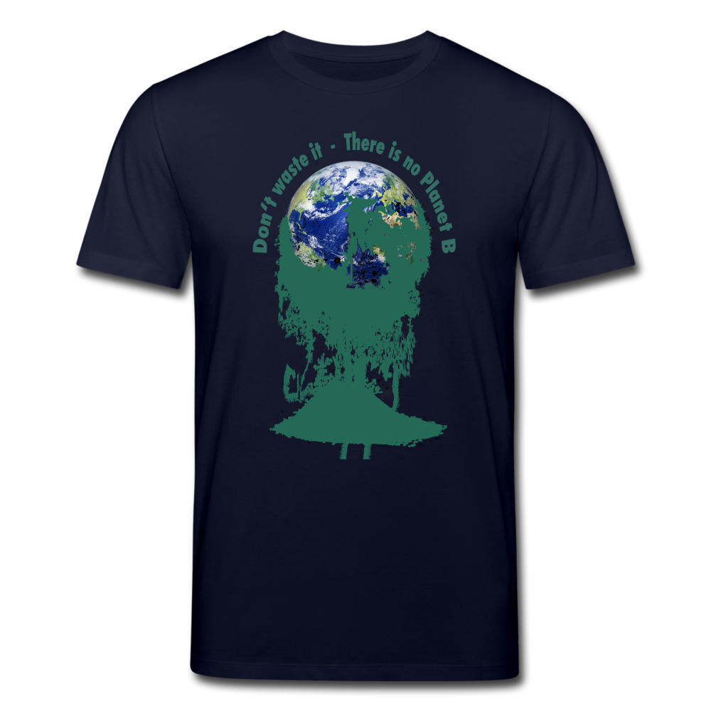 Männer Bio-T-Shirt von Stanley & Stella Don‘t waste it - There is no Planet B - Navy