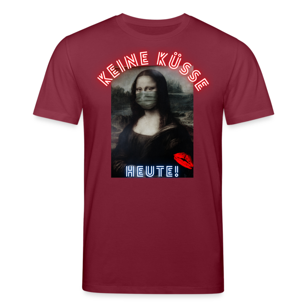 Männer Bio-T-Shirt von Stanley & Stella Heute Keine Küsse - Burgunderrot