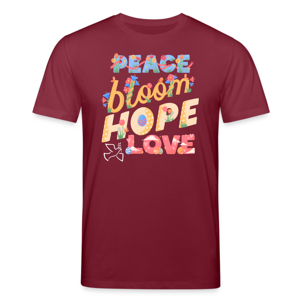 Männer Bio-T-Shirt von Stanley & Stella Peace Bloom Hope Love - Burgunderrot