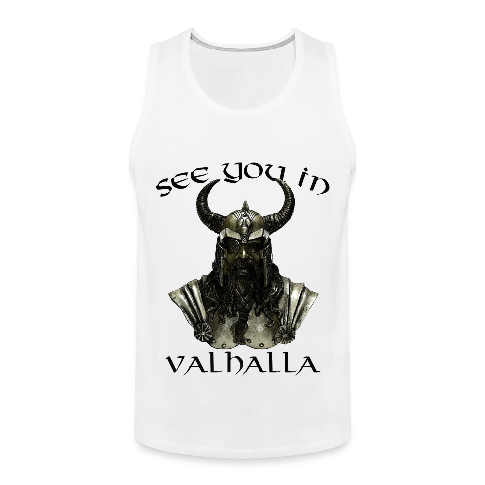 Männer Premium Tanktop T-Shirt Muskelshirt Achselshirt See You in Valhalla - weiß