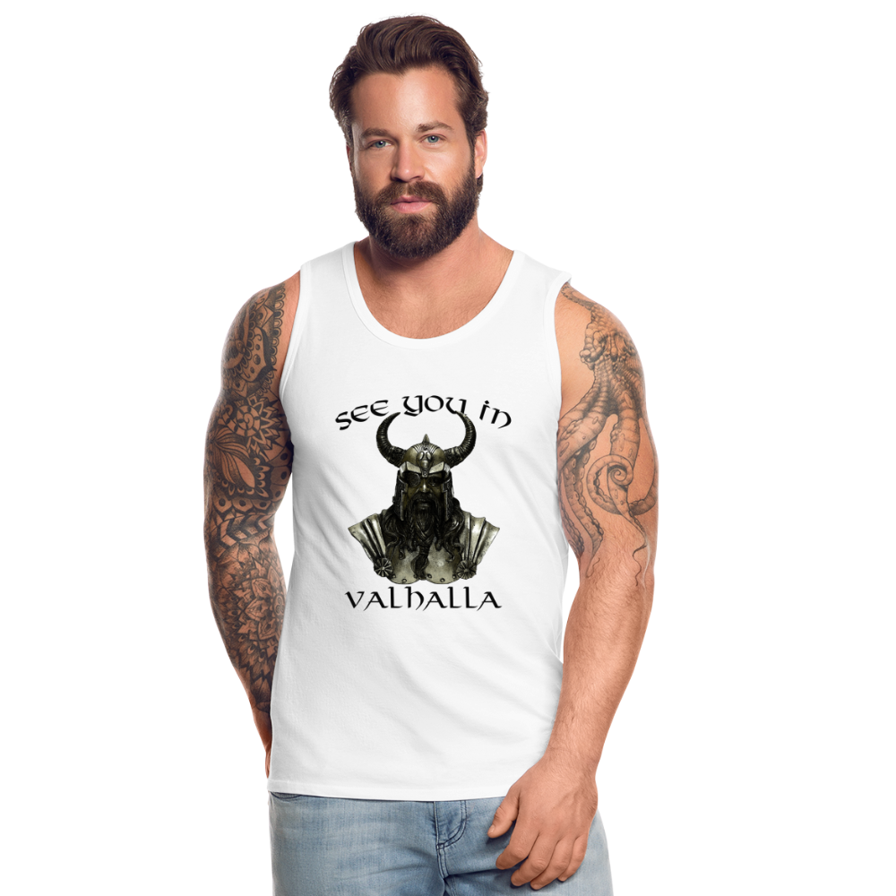 Männer Premium Tanktop T-Shirt Muskelshirt Achselshirt See You in Valhalla - weiß