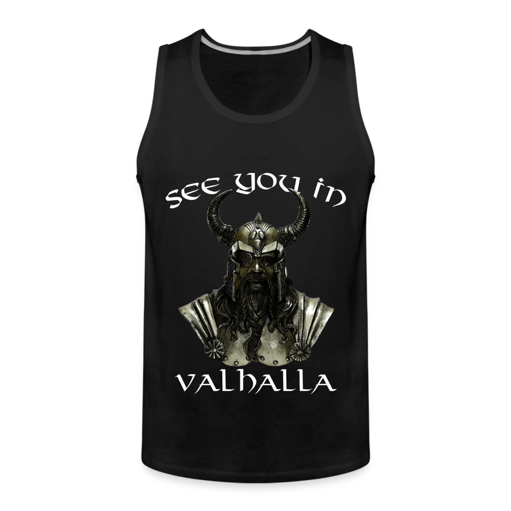 Männer Premium Tanktop T-Shirt Muskelshirt Achselshirt See You in Valhalla - Schwarz