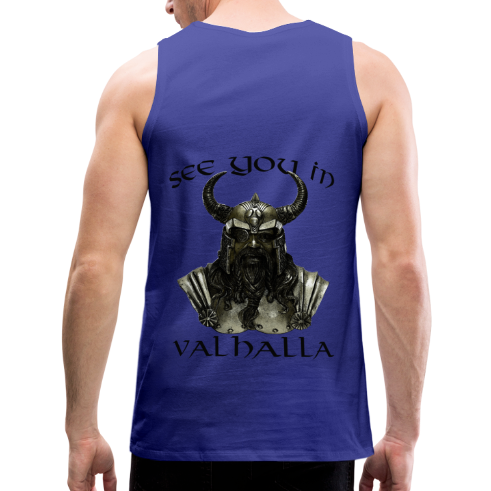 Männer Premium Tanktop T-Shirt Muskelshirt Achselshirt See You in Valhalla - Königsblau
