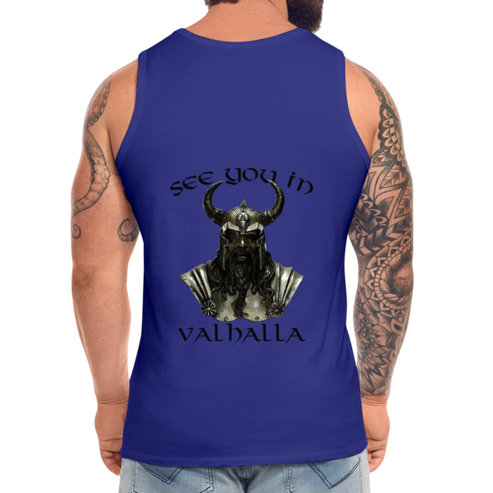 Männer Premium Tanktop T-Shirt Muskelshirt Achselshirt See You in Valhalla - Königsblau