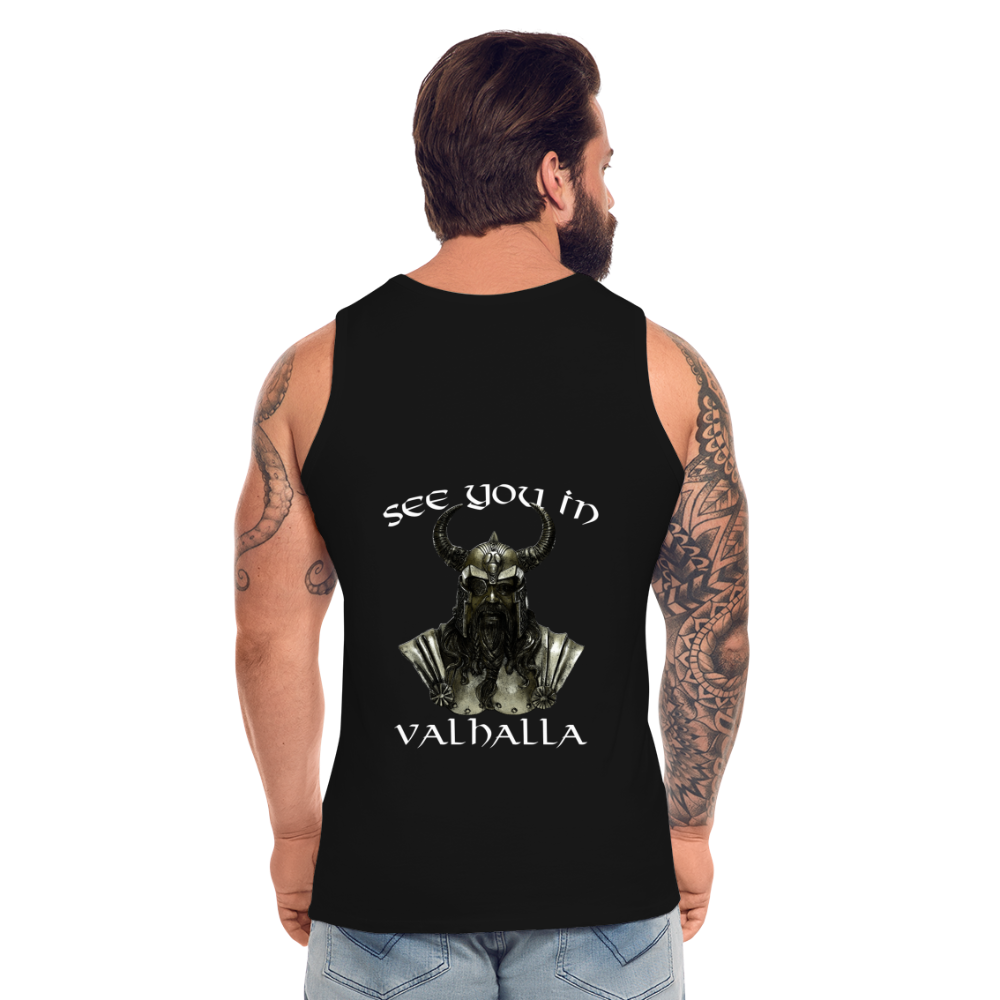 Männer Premium Tanktop T-Shirt Muskelshirt Achselshirt See You in Valhalla - Schwarz