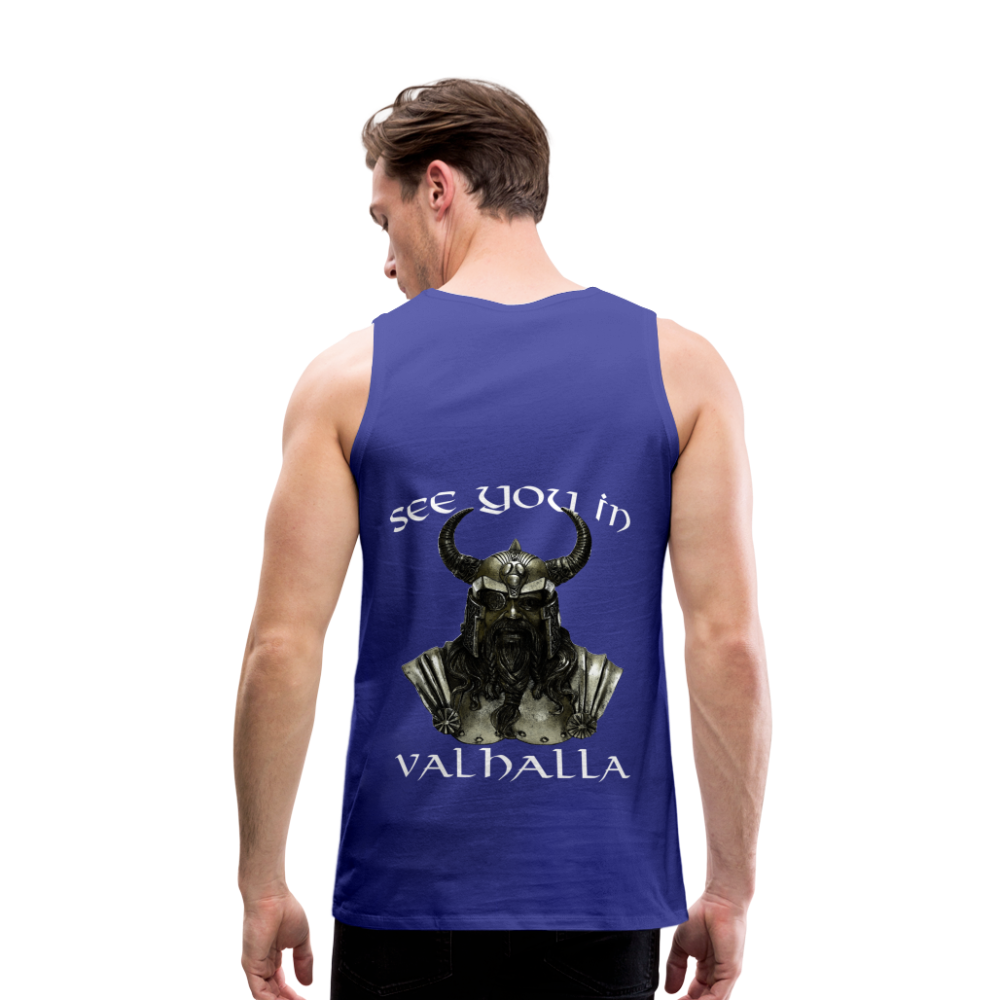 Männer Premium Tanktop T-Shirt Muskelshirt Achselshirt See You in Valhalla - Königsblau