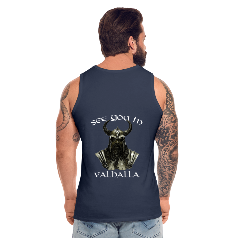 Männer Premium Tanktop T-Shirt Muskelshirt Achselshirt See You in Valhalla - Navy