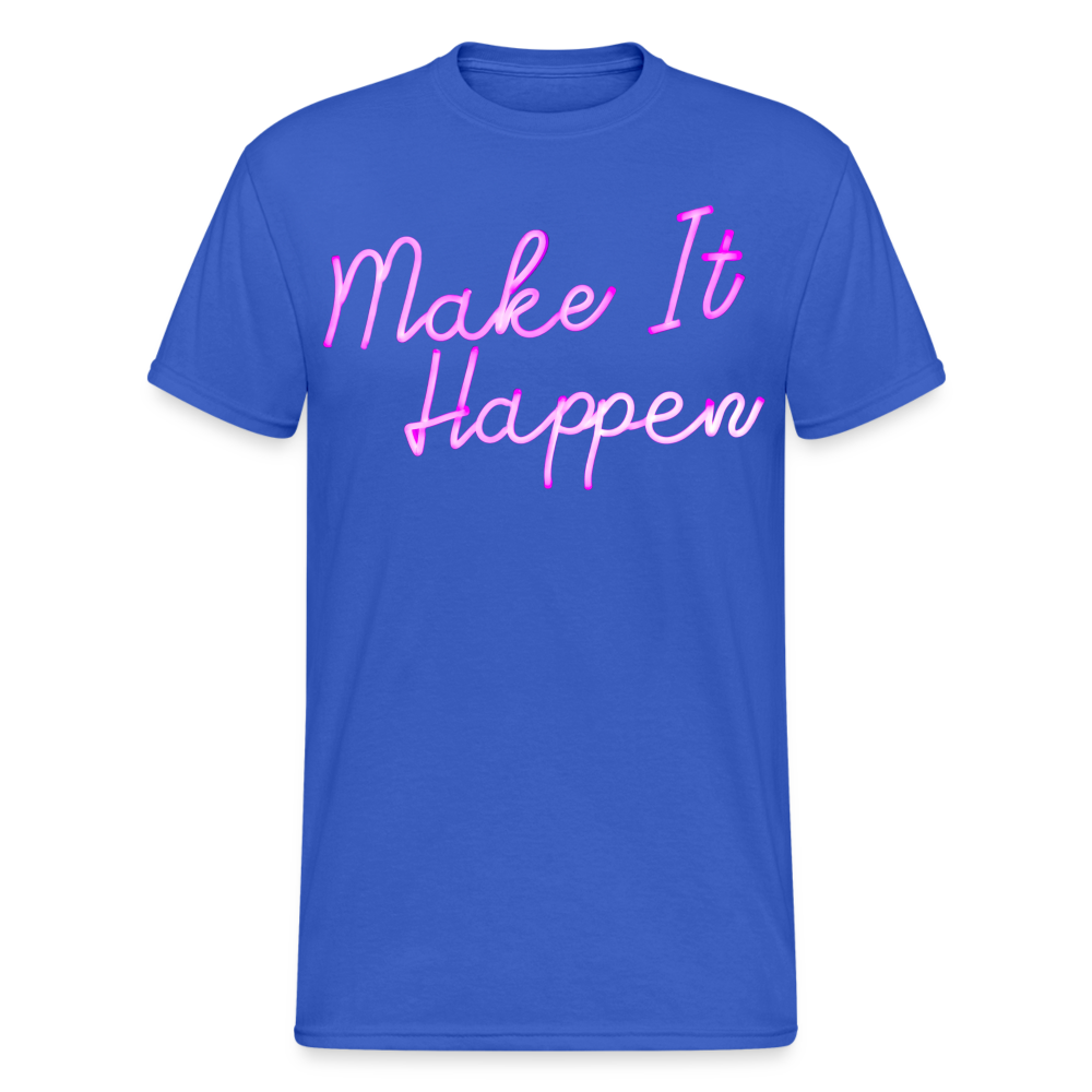 Fashion Herren Make It Happen 3D T-Shirt Rundhals Unisex Sommer Streetwear - Königsblau