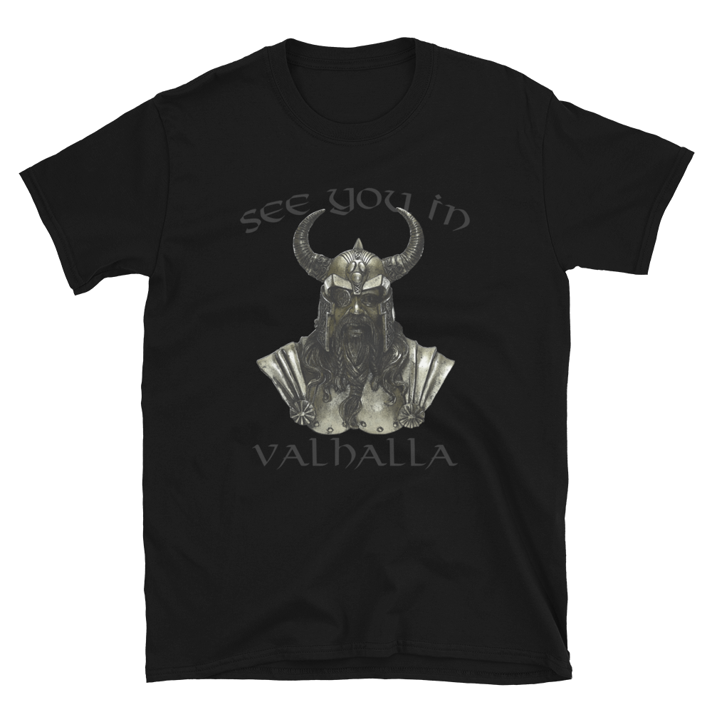 Kurzärmeliges Unisex-T-Shirt See you in Valhalla