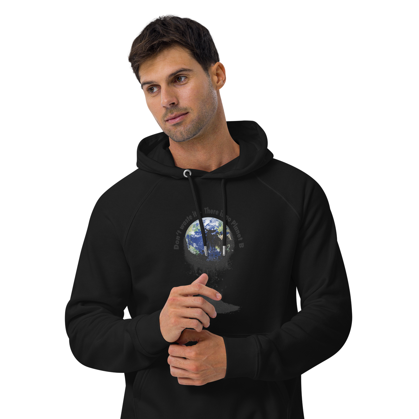Unisex Bio-Raglan-Hoodie Don't waste it. There is no Planet B.