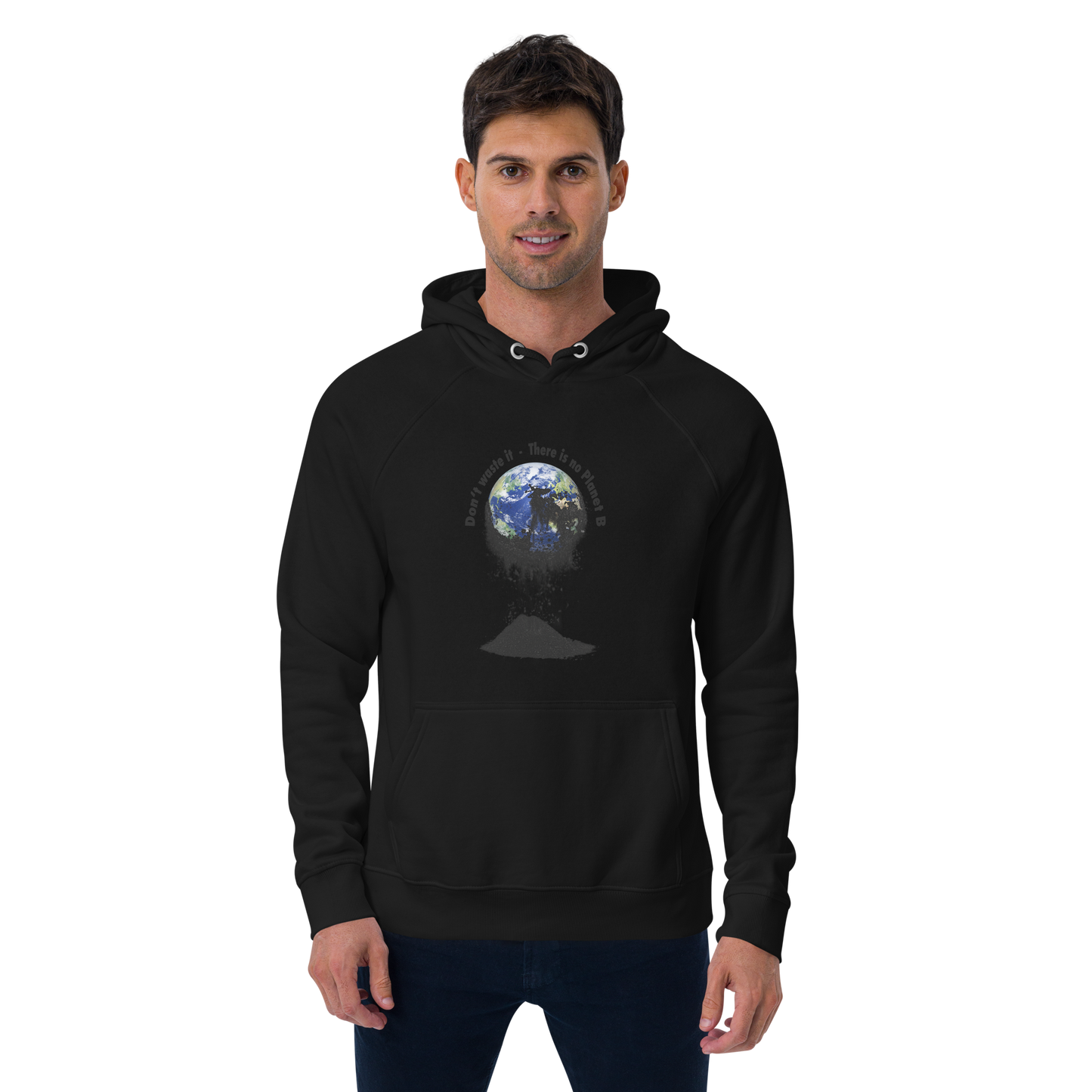 Unisex Bio-Raglan-Hoodie Don't waste it. There is no Planet B.