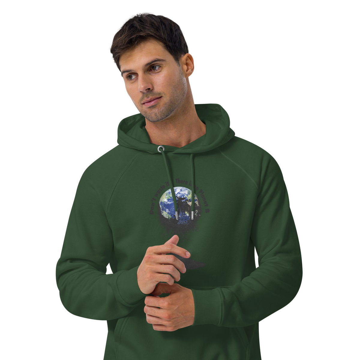Unisex Bio-Raglan-Hoodie Don't waste it. There is no Planet B.