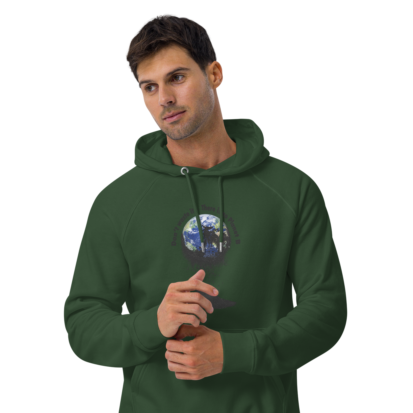 Unisex Bio-Raglan-Hoodie Don't waste it. There is no Planet B.