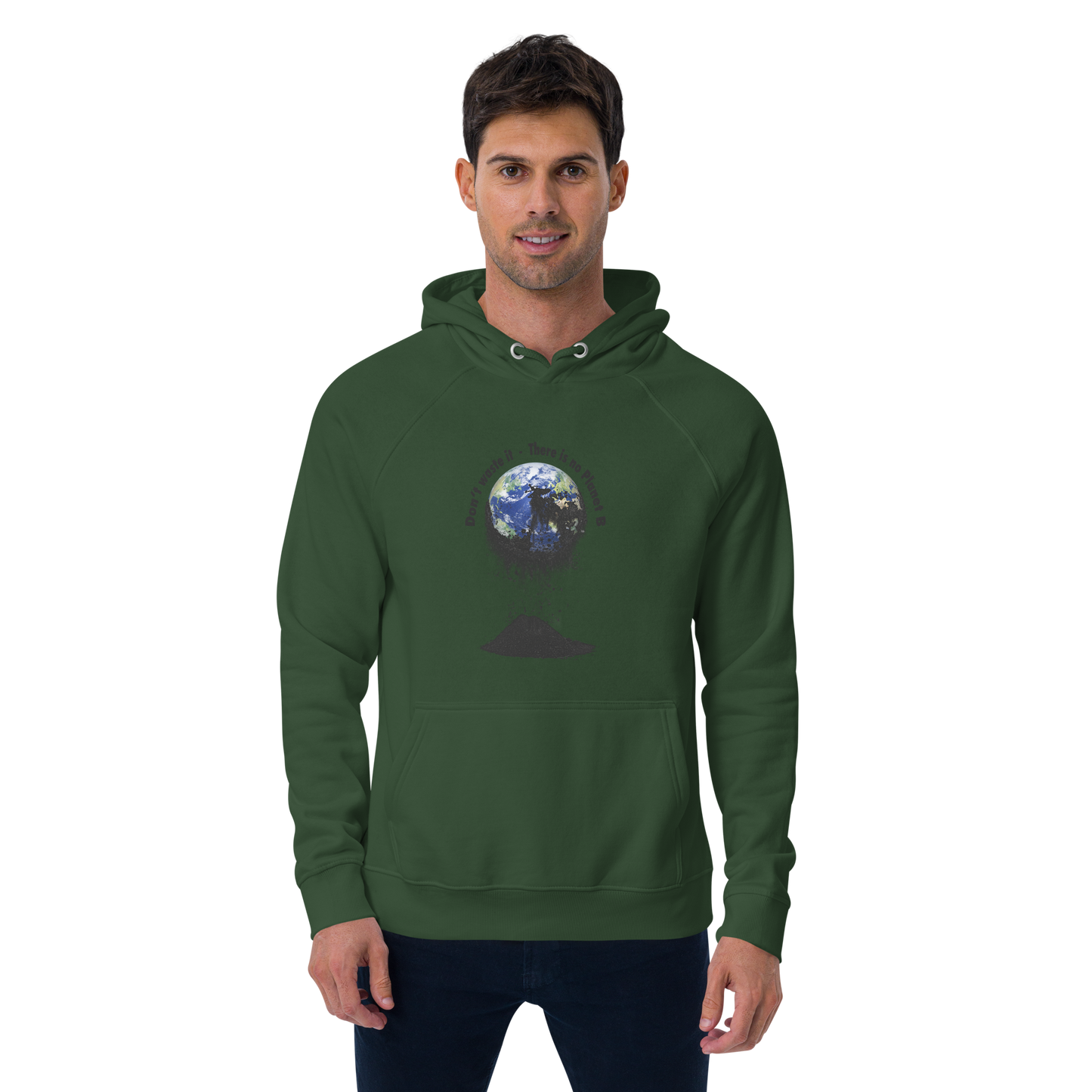 Unisex Bio-Raglan-Hoodie Don't waste it. There is no Planet B.
