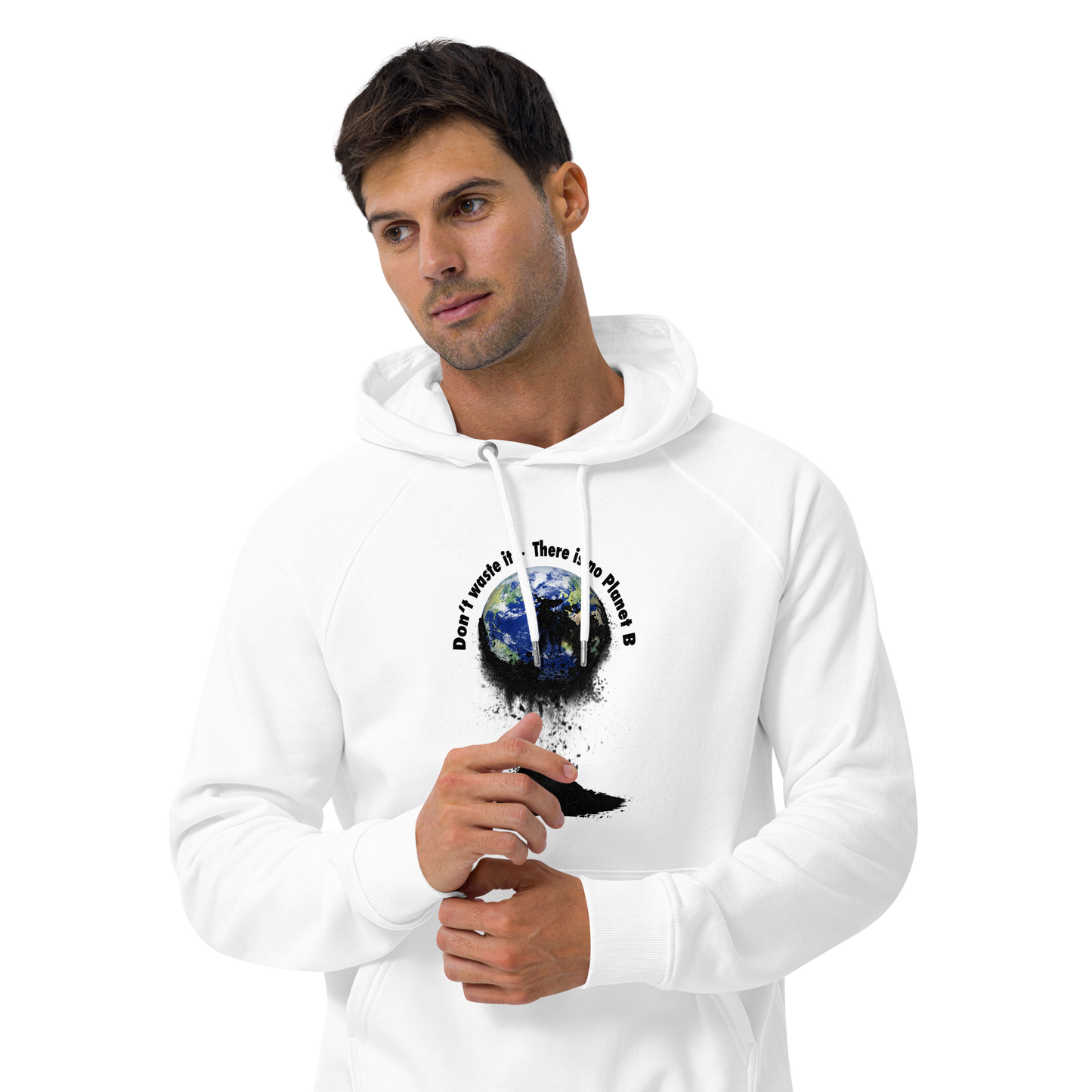 Unisex Bio-Raglan-Hoodie Don't waste it. There is no Planet B.