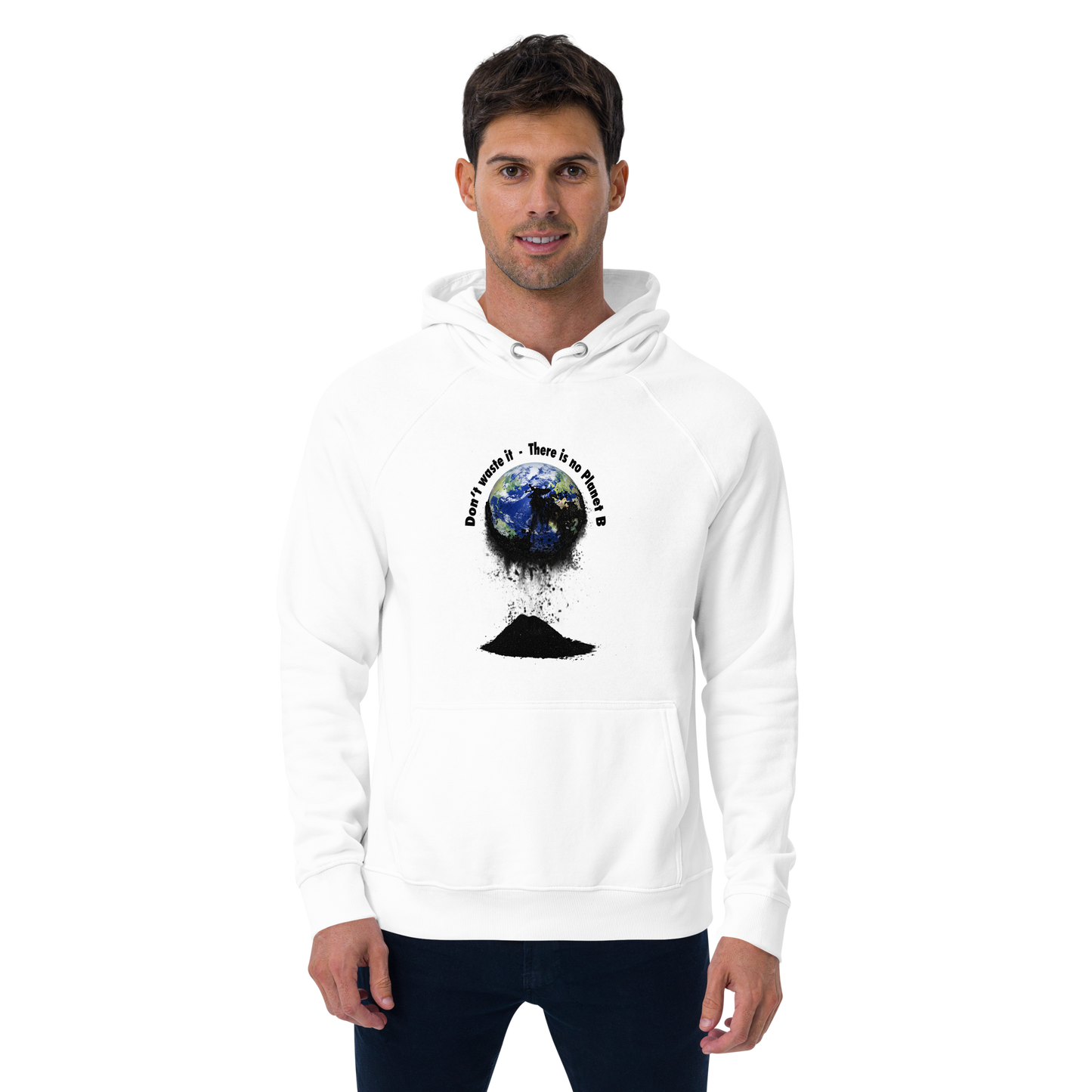Unisex Bio-Raglan-Hoodie Don't waste it. There is no Planet B.