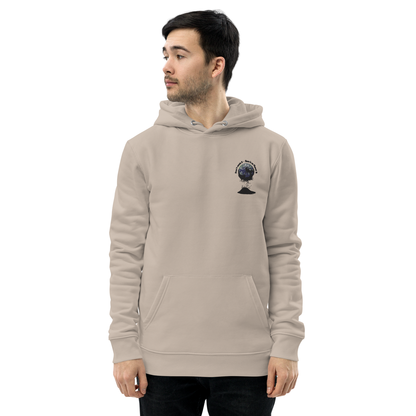 Umweltfreundlicher Unisex-Kapuzenpullover  Don't waste it. There is no Planet B.