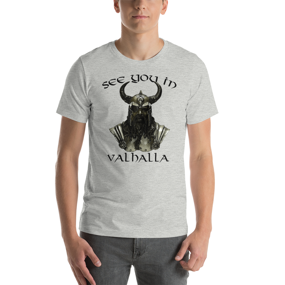 Unisex-T-Shirt See ou in Valhalla