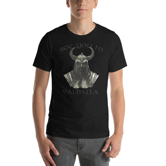Unisex-T-Shirt See ou in Valhalla