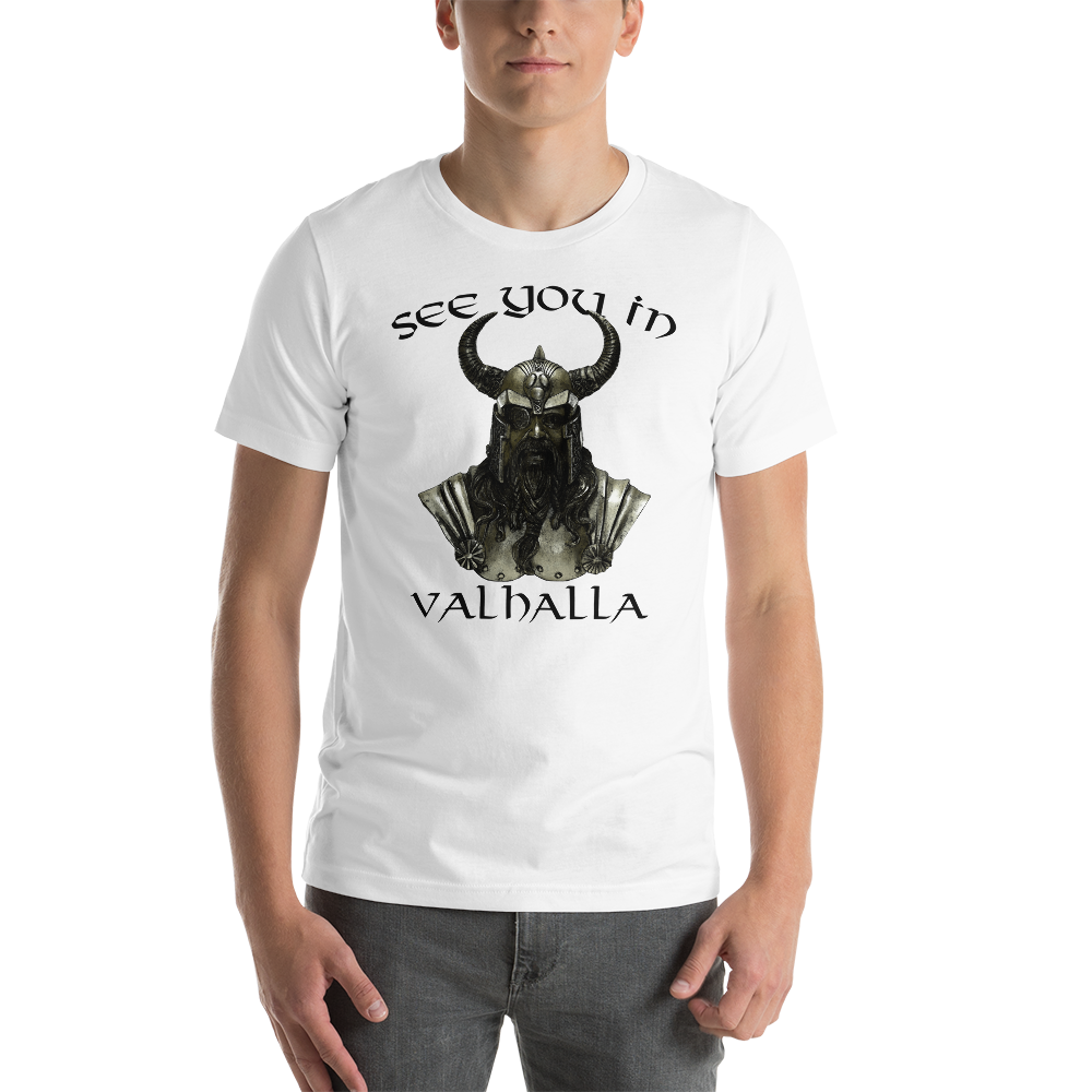 Unisex-T-Shirt See ou in Valhalla